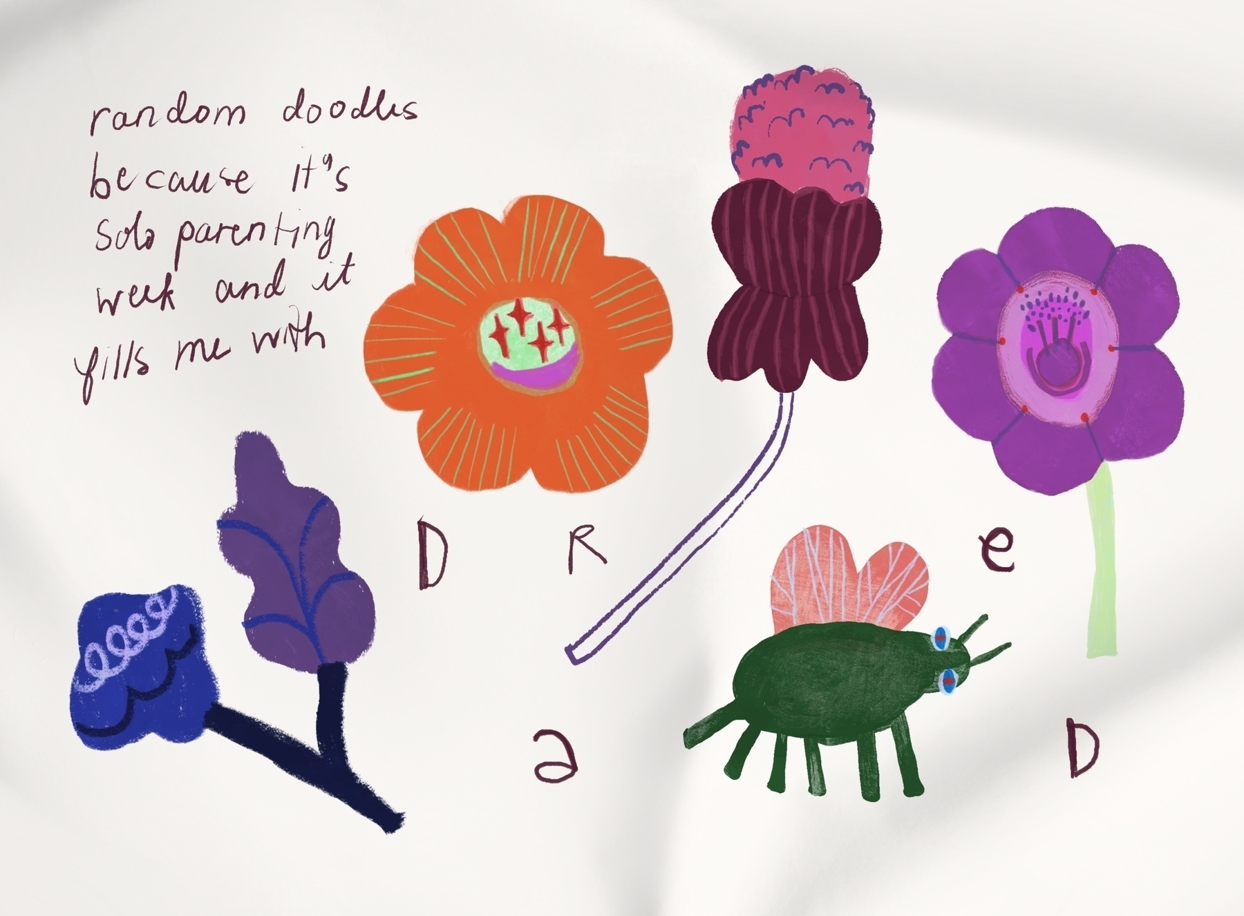 Colorful doodles of flowers and an insect are accompanied by text reading, "random doodles because it's solo parenting week and it fills me with dread."